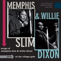 Memphis Slim & Willie Dixon Songs Of Memphis Slim & Willie Dixon/at The Village Gat