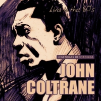 Coltrane, John Live In The 60 S