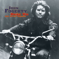 Fogerty, John Deja Vu (all Over Again)