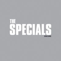Specials, The Encore (deluxe 2cd)