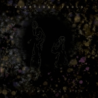 Munson, Jordan Heartless Fools (amber)