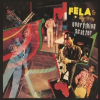 Kuti, Fela Everything Scatter/noise For Vend