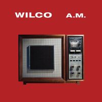 Wilco A.m.