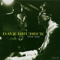 Brubeck, Dave Time Was
