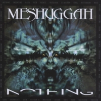 Meshuggah Nothing