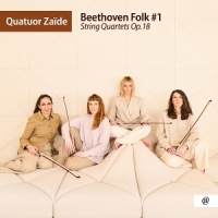 Quatuor Zaide Beethoven Folk #1 | String Quartets