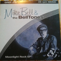 Bell, Mike -& The Belltones- Moonlight Rock