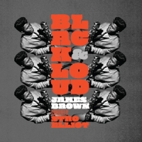 Stro Elliot, James Brown Black & Loud: James Brown Reimagined By Stro Ellio