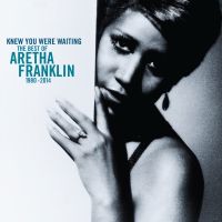 Franklin, Aretha Knew You Were Waiting: The Best Of Aretha Franklin 1980