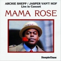 Shepp, Archie Mama Rose (180 Grams)