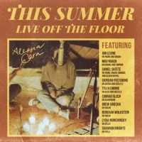 Cara, Alessia This Summer: Live Off The Floor