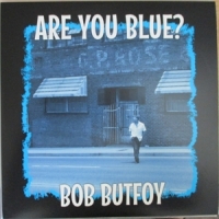 Butfoy, Bob Are You Blue (10" Petrol)