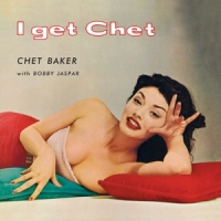 Baker, Chet I Get Chet... -coloured-