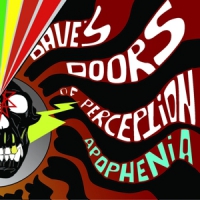 Dave's Doors Of Perception Apophenia