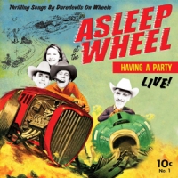 Asleep At The Wheel Havin' A Party- Live
