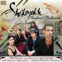 She Koyokh Buskers  Ballroom