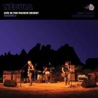 Nebula Live In The Mojave Desert - Volume 2 -coloured-