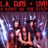 L.a. Guns Live! A Night On The Strip
