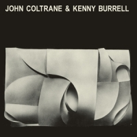 Coltrane, John & Kenny Burrell John Coltrane & Kenny Burrell -coloured-