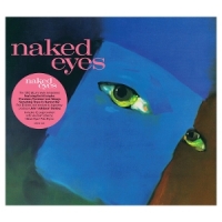 Naked Eyes Naked Eyes -coloured-