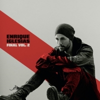 Iglesias, Enrique Final (vol.2)