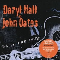 Hall & Oates Do It For Love