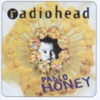 Radiohead Pablo Honey