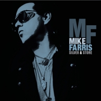 Farris, Mike Silver & Stone