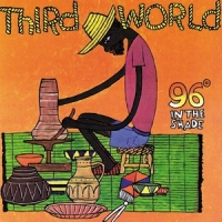 Third World 96 Degrees In The Shade
