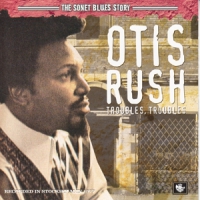 Rush, Otis Sonet Blues Story