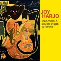 Harjo, Joy Insomnia And Seven Steps To Grace
