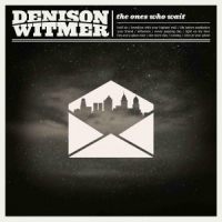 Witmer, Denison Ones Who Wait