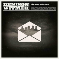 Witmer, Denison Ones Who Wait
