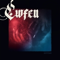 Cwfen Sorrows