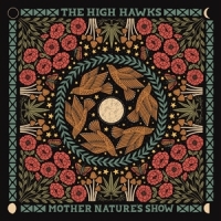 Night Hawks, The Mother Nature S Show