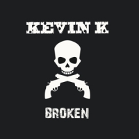 Kevin K Broken