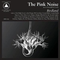 Pink Noise Birdland