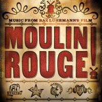 Various Moulin Rouge - Music From Baz Luhrm