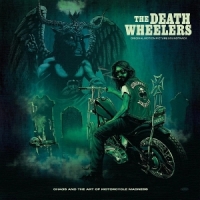 Death Wheelers, The Chaos And The Art Of Motorcycle Mad