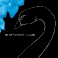 Votolato, Rocky Makers -coloured-