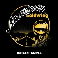 Blitzen Trapper American Goldwing