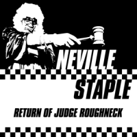Staple, Neville Return Of Judge Roughneck