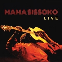 Sissoko, Mama Live