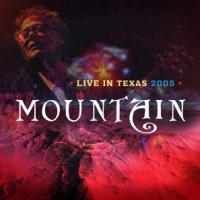 Mountain Live In Texas 2005 -coloured-