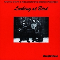 Shepp, Archie Looking At Bird (180 Grams)