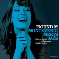 Leppard, Raymond Round M/monteverdi Meets Jazz!