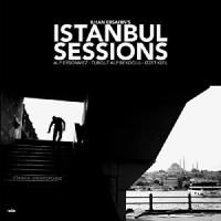 Ersahin, Ilhan Istanbul Sessions: Instanbul Underground