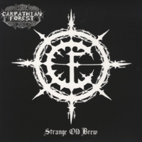 Carpathian Forest Strange Old Brew