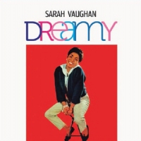 Vaughan, Sarah Dreamy/divine One
