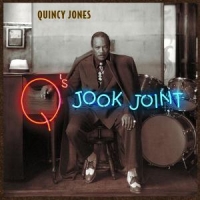 Jones, Quincy Q's Jook Joint